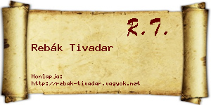Rebák Tivadar névjegykártya